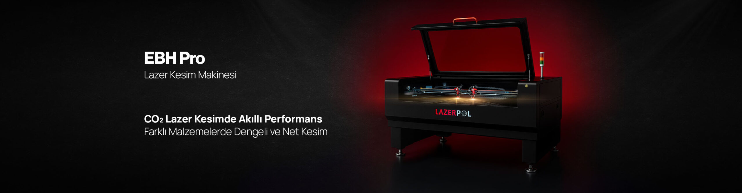 EBH Pro CO₂ lazer kesim makinesi ile hassas ve yüksek performanslı kesim uygulaması